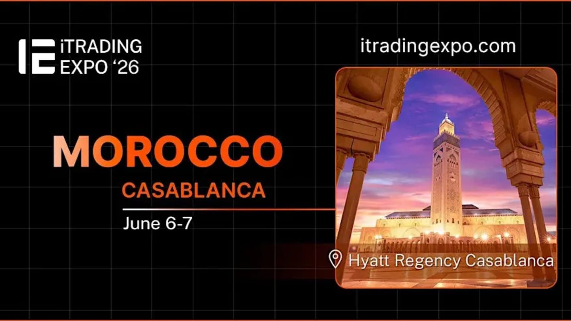 iTrading Expo Morocco 2026: Casablanca Becomes the Fintech Hub of the Year